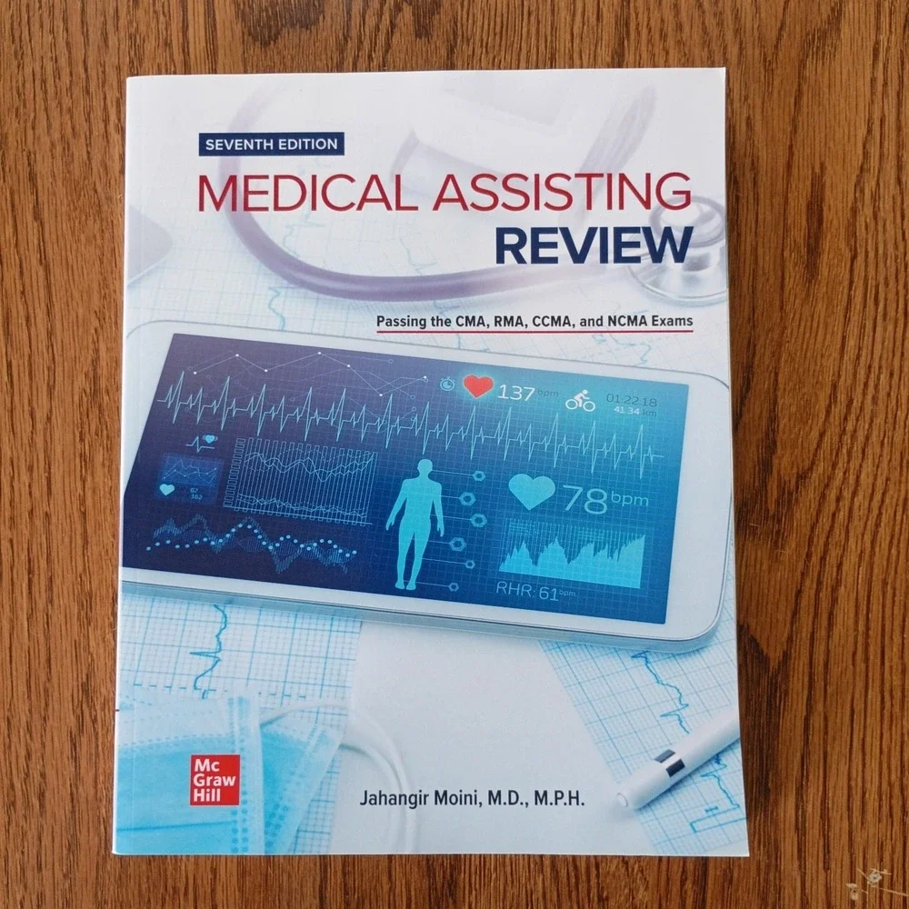 Medical Assisting Review: Passing the CMA, RMA, and Ccma Exams by Jahangir Moini